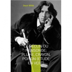 Le-Declin-du-Mensonge-Plume-Crayon-Poison-Etude-en-vert.jpg